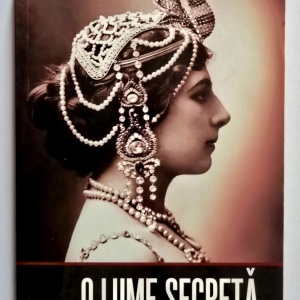 Vladimir Fedorovski - O lume secreta. Mari spioane din secolul al XX-lea