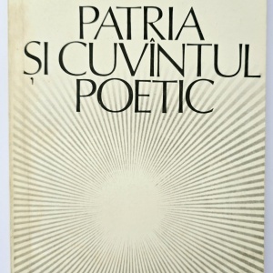 Voicu Bugariu - Patria si cuvantul poetic. Eseu despre expresivitate si elocinta
