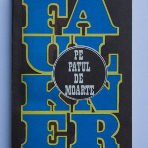 William Faulkner - Pe patul de moarte