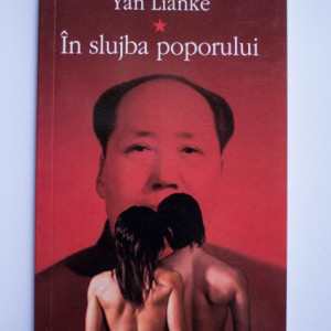 Yan Lianke - In slujba poporului