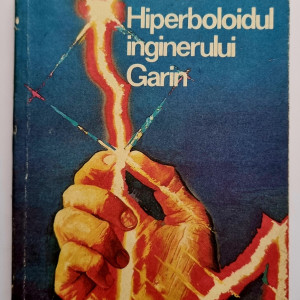 A. N. Tolstoi - Hiperboloidul inginerului Garin