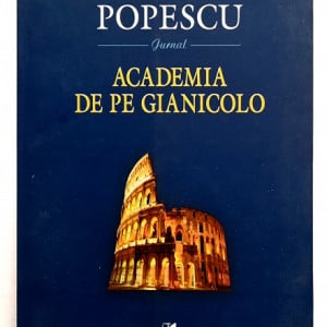 Adrian Popescu - Academia de pe Gianicolo