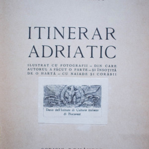 Alexandru Marcu - Itinerar adriatic (editie interbelica)