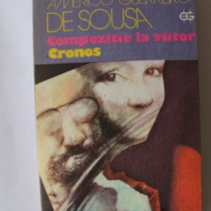Americo Guerreiro de Sousa - Compozitie la viitor. Cronos
