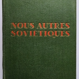 Boris Polevoi - Nous autres sovietiques (editie hardcover)