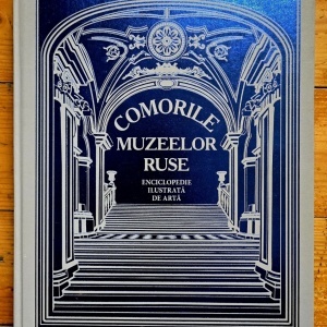 Colectiv autori - Comorile muzeelor ruse. Enciclopedie ilustrata de arta (editie hardcover)