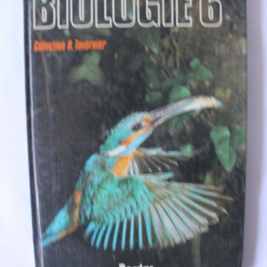 Colectiv autori - Manual de biologie pentru clasa a VI-a (editie hardcover in limba franceza)
