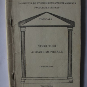 Colectiv autori - Structuri agrare mondiale (note de curs)