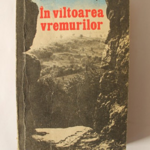 Constantin Mustata - In valtoarea vremurilor (cu autograf) - Img 2