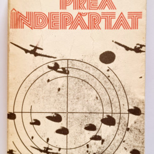 Cornelius Ryan - Un pod prea indepartat