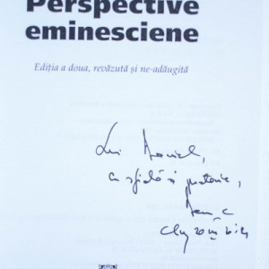 Dan C. Mihailescu - Perspective eminesciene (cu autograf) - Img 2