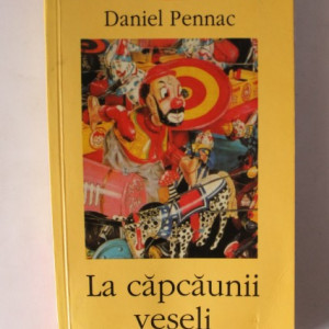 Daniel Pennac - La capcaunii veseli