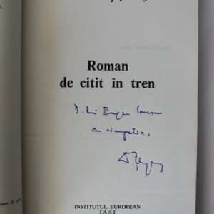 Dumitru Tepeneag - Roman de citit in tren (cu autograf)