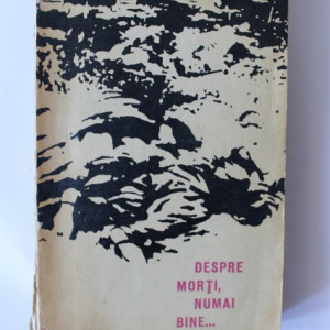 G. Baklanov - Despre morti, numai bine...