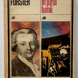 Georg Forster - Calatorie in jurul lumii