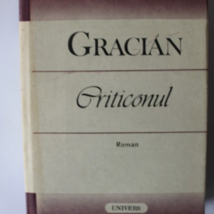 Gracian - Criticonul (editie hardcover)