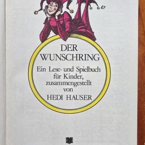 Hedi Hauser - Der Wunschring. Fur Kinder zusammengestellt von Hedi Hauser (editie hardcover) - Img 2