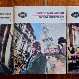 Henryk Sienkiewicz - Familia Polaniecki (3 vol.)