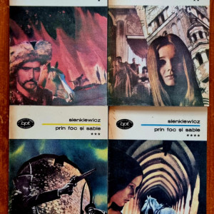 Henryk Sienkiewicz - Prin foc si sabie (4 vol.)