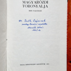 Horvath Istvan - Magyarozdi toronyalja (editie hardcover, cu autograf) - Img 2