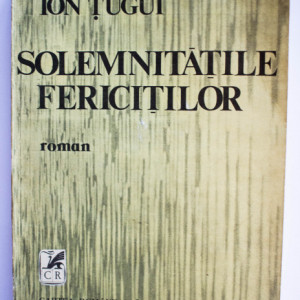 Ion Tugui - Solemnitatile fericitilor