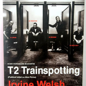 Irvine Welsh - T2. Trainspotting