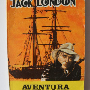 Jack London - Aventura cea mare