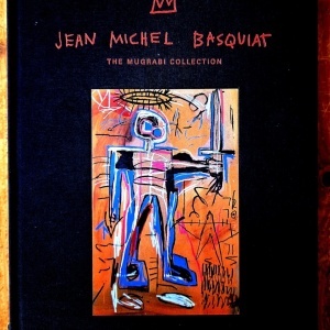 Jacob Baal-Teshuva - Jean Michel Basquiat. The Mugrabi Collection. Gemalde und Arbeiten auf Papier / Paintings and works on paper (exhibition catalog, editie hardcover)