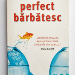 John O`Farrell - Perfect barbatesc