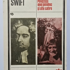 Jonathan Swift - Calatoriile lui Gulliver. Povestea unui poloboc si alte satire