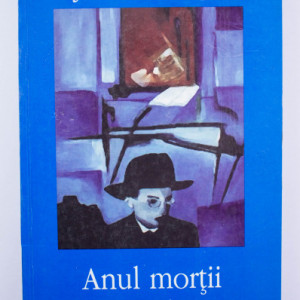 Jose Saramago - Anul mortii lui Ricardo Reis