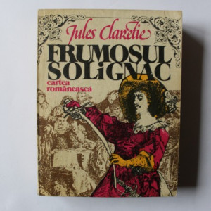 Jules Claretie - Frumosul Solignac
