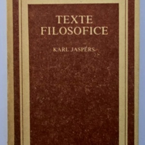 Karl Jaspers - Texte filosofice