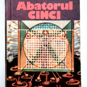 Kurt Vonnegut - Abatorul cinci