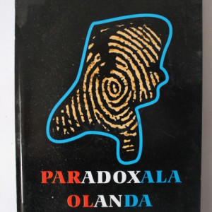 Lucian Strochi - Paradoxala Olanda