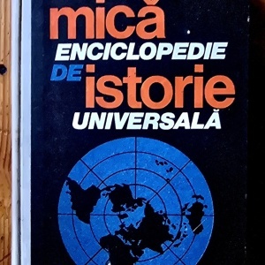 Marcel D. Popa, Horia C. Matei - Mica enciclopedie de istorie universala (editie hardcover) - Img 2