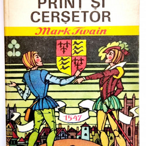 Mark Twain - Print si cersetor (editie hardcover)