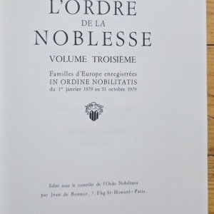 Maurice Roux (sous la direction generale de) - L`Ordre de la Noblesse. Familles d`Europe enregistrees in Ordine Nobilitatis (7 vol., editie hardcover, ”exemplaire de tete”) - Img 9