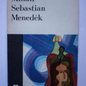 Mihail Sebastian - Menedek
