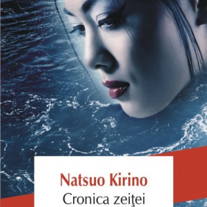 Natsuo Kirino - Cronica zeitei