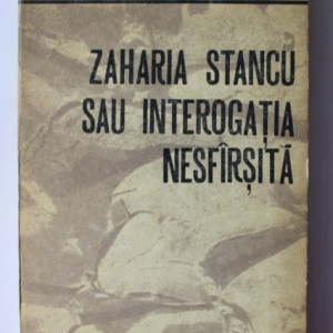 Ovidiu Ghidirmic - Zaharia Stancu sau interogatia nesfirsita