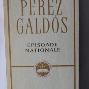 Perez Galdos - Episoade nationale