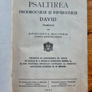 Psaltirea Proorocului si Imparatului David talmacita de Episcopul Nicodem, staretul Manastirii Neamtu (editie hardcover, interbelica, frumos relegata) - Img 3
