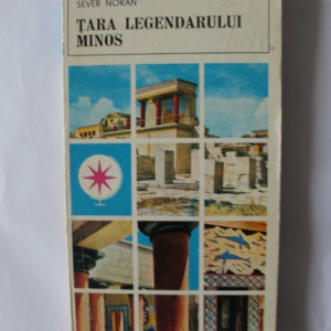 Sever Noran - Tara legendarului Minos