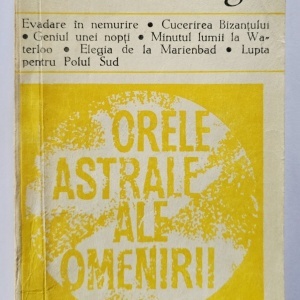Stefan Zweig - Orele astrale ale omenirii