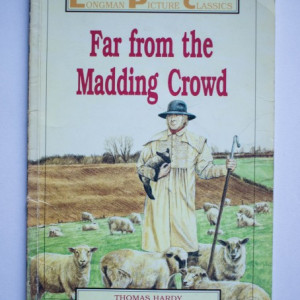 Thomas Hardy - Far from the Madding Crowd (editie in limba engleza)