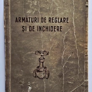 V. V. Aronovici, M. S. Slobodkin - Armaturi de reglare si de inchidere