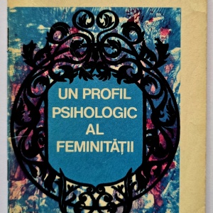 Vasile Pavelcu - Un profil psihologic al feminitatii (dialog)