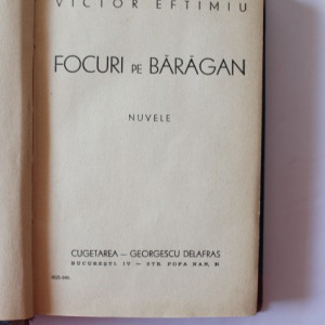 Victor Eftimiu - Focuri pe Baragan (editie hardcover, frumos relegata) - Img 3