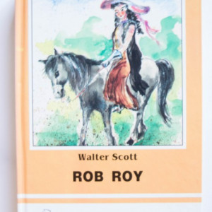 Walter Scott - Rob Roy (editie hardcover)